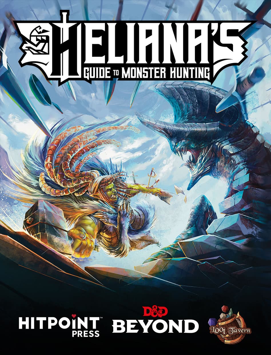 Heliana’s Guide to Monster Hunting: Part 1