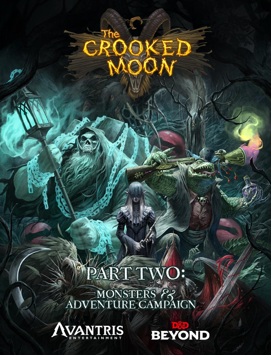 The Crooked Moon Part Two: Monsters & Adventure Campaign