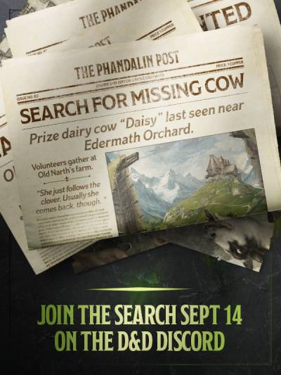 Images of a Phandalin Post newspaper about a missing cow. Text reads, "Join the Search Sept 14 on the D&D Discord."