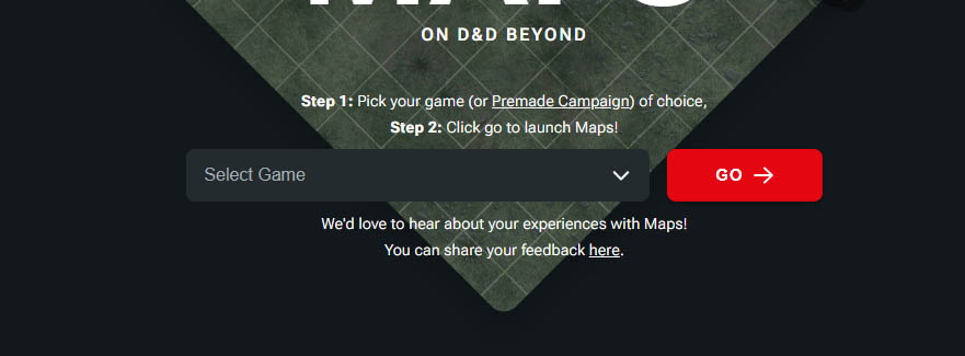A screenshot of ther D&D Beyond Maps homepage. There's a dropdown to select your game and a red Go button.