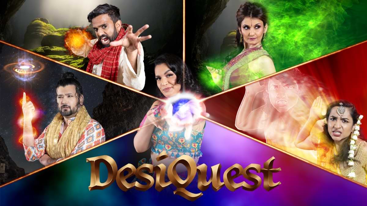 The cast of DesiQuest potray their characters. Text reads, DesiQuest.