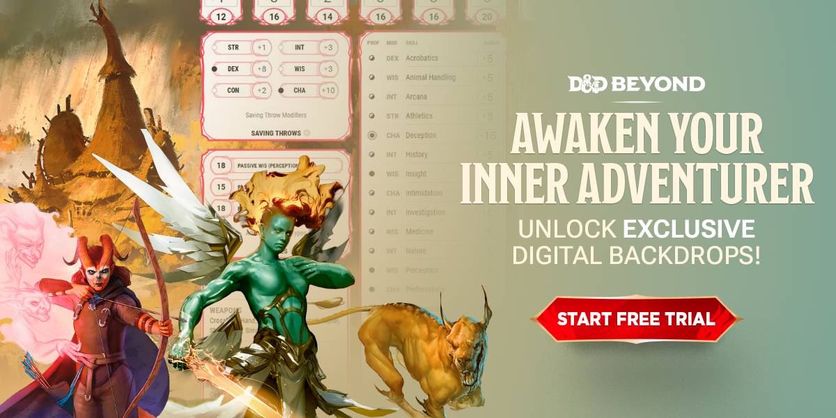 Three figures – an orange tiefling archer, a green-skinned winged warrior wielding a glowing sword, and a snarling beast – stand in front of a digital Dungeons & Dragons character sheet. Large text at the top reads: “Awaken Your Inner Adventurer! Unlock exclusive digital backdrops. Start free trial.”