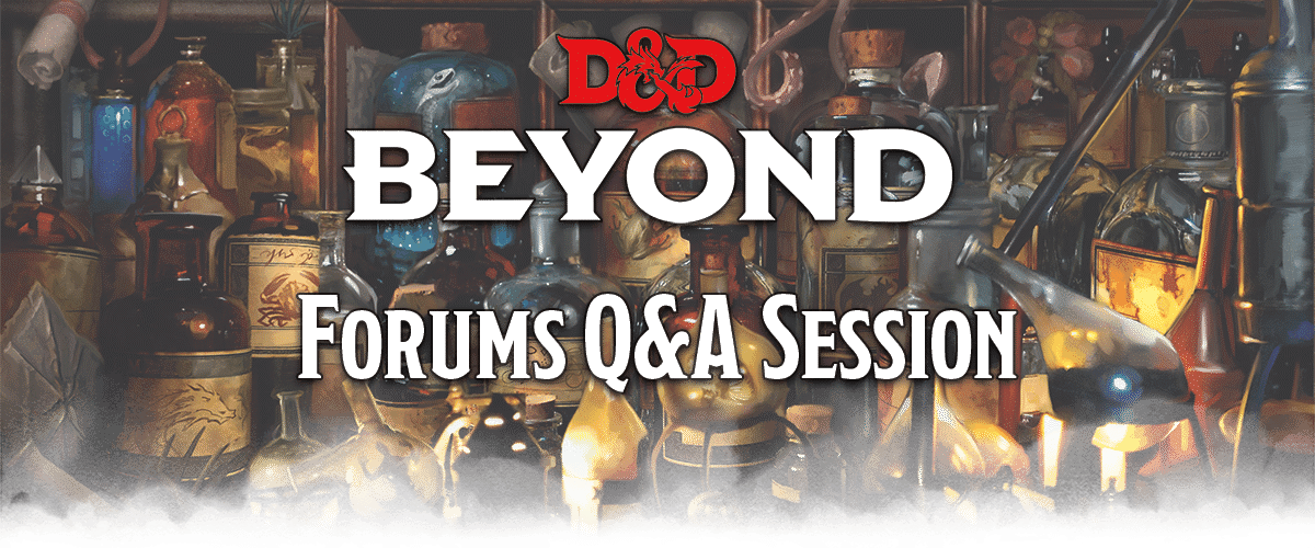 Banner showing an alchemy workbench with the D&D Beyond logo and the text Forums Q&A Session