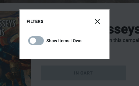 Filter to show items you already own