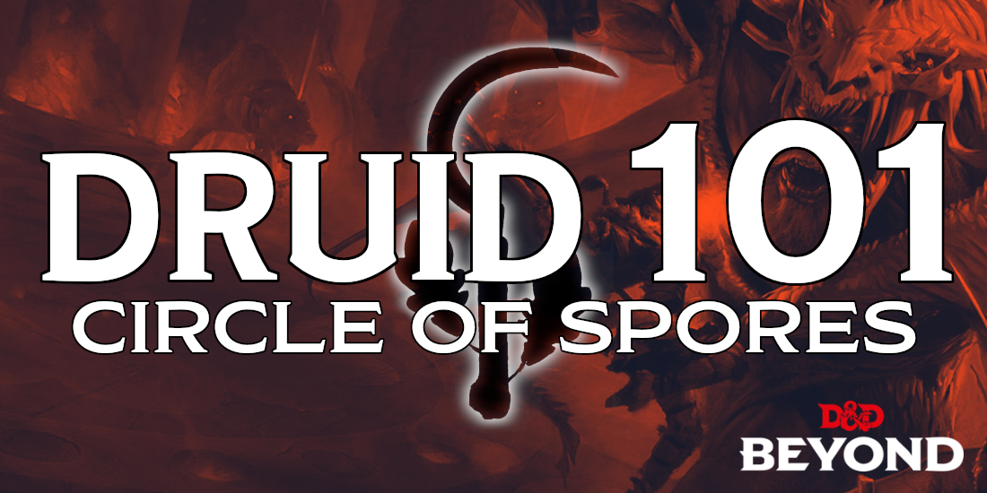 Druid 101 Circle of Spores Dungeons & Dragons