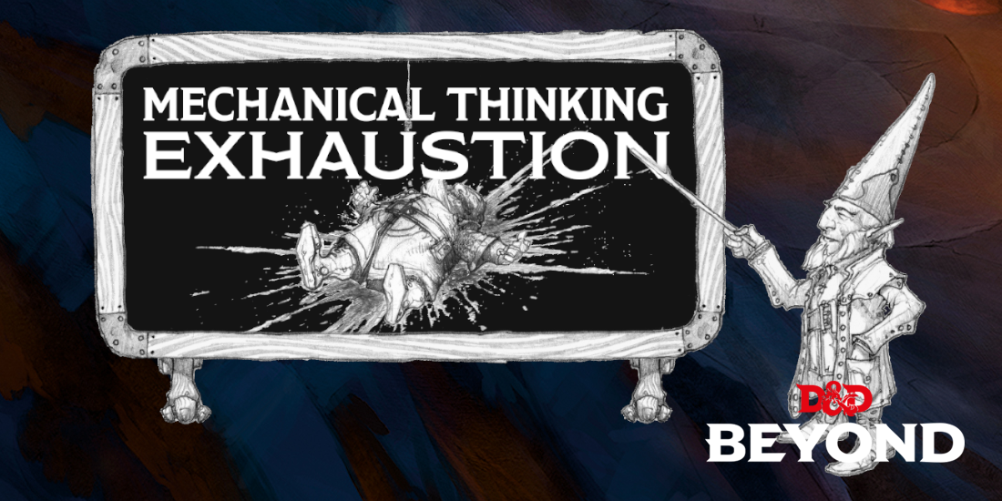 Mechanical Thinking Exhaustion as Damage Dungeons & Dragons