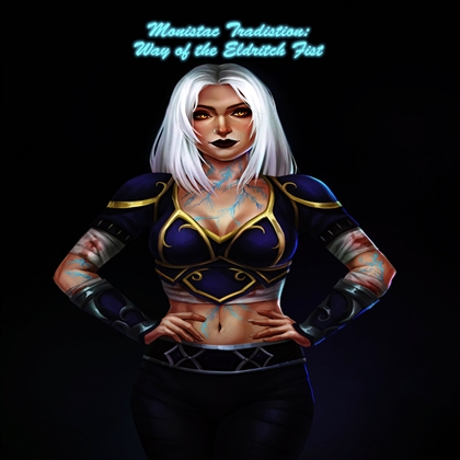 Way Of The Eldritch Fist Image